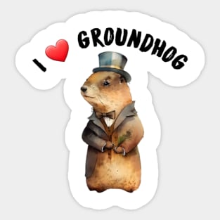 I love groundhog Sticker